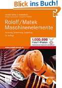 Roloff/Matek Maschinenelemente Normung, Berechnung, Gestaltung 