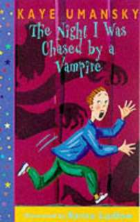 Night I Was Chased By A Vampire (Dolphin Books), Kaye Umansky 