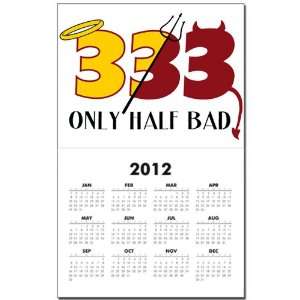 Calendar Print w Current Year 333 Only Half Bad with Angel Halo Devil 