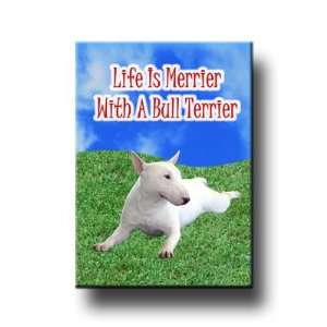  Bull Terrier Life Is Merrier Fridge Magnet No 1 