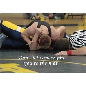  Cancer Encouragement Cards   Dont let cancer pin you to 
