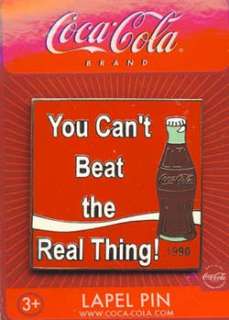 YOU CANT BEAT THE REAL THING 1990 COCA COLA PIN  