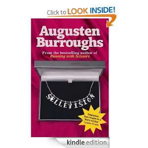 Sellevision Augusten Burroughs  Kindle Store