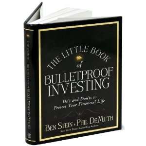 Ben Stein, Phil DeMuthsThe Little Book of Bulletproof Investing Dos 