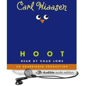    Hoot (Audible Audio Edition) Carl Hiaasen, Chad Lowe Books