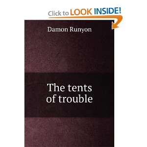  The tents of trouble Damon Runyon Books