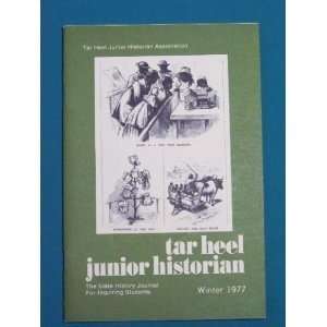  Tar Heel Junior Historian   Winter, 1977   The Black 