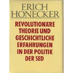   Erfahrungen in der Politik der SED. Erich 2771   Honecker Books