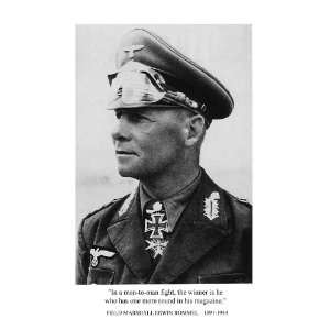  Field Marshal Erwin Rommel In a Man to Man Fight One 