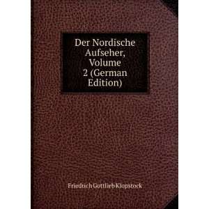   , Volume 2 (German Edition) Friedrich Gottlieb Klopstock Books