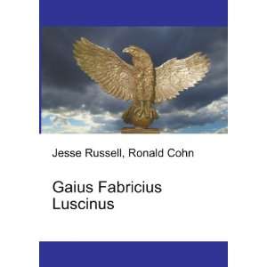  Gaius Fabricius Luscinus Ronald Cohn Jesse Russell Books