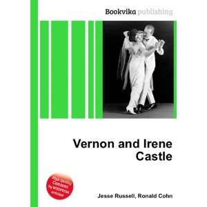  Vernon and Irene Castle Ronald Cohn Jesse Russell Books