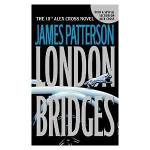  London Bridges (9780446613354) James Patterson Books