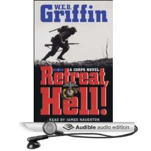   Hell (Audible Audio Edition) W. E. B. Griffin, James Naughton Books