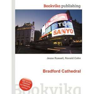 Bradford Cathedral Ronald Cohn Jesse Russell Books