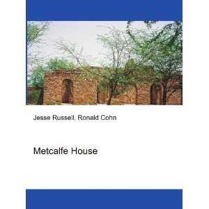  Metcalfe House Ronald Cohn Jesse Russell Books