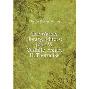  The Warner library. Editors John W. Cunliffe, Ashley H 