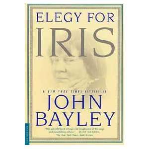  Elegy for Iris (9780312253820) John Bayley Books