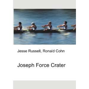 Joseph Force Crater Ronald Cohn Jesse Russell Books