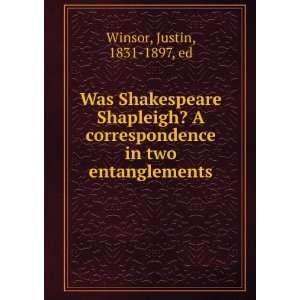   correspondence in two entanglements, Justin Winsor Books