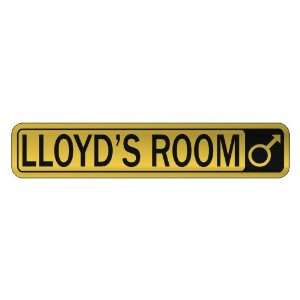   LLOYD S ROOM  STREET SIGN NAME