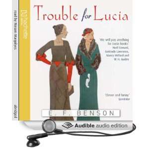   Lucia (Audible Audio Edition) E. F. Benson, Miriam Margolyes Books