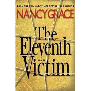  The Eleventh Victim [Hardcover] Nancy Grace Books
