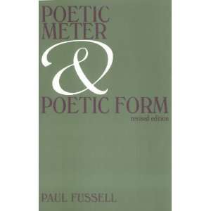    Poetic Meter and Poetic Form [Paperback] Paul Fussell Books