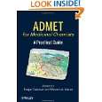 ADMET for Medicinal Chemists A Practical Guide by Katya Tsaioun and 