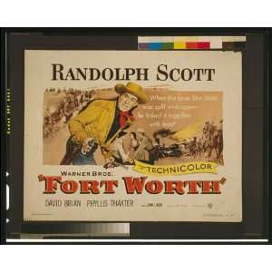   Fort Worth Randolph Scott David Brian Phyllis Thaxter