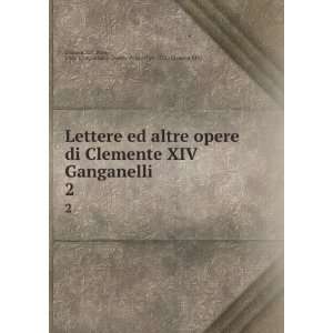   ,Catholic Church. Pope (1769 1774  Clement XIV) Clement XIV Books