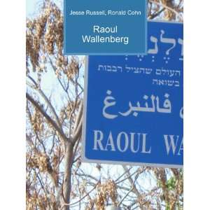 Raoul Wallenberg Ronald Cohn Jesse Russell Books