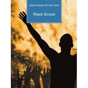  Reed Smoot Ronald Cohn Jesse Russell Books