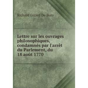   , du 18 aoÃ»t 1770 Richard Girard De Bury  Books