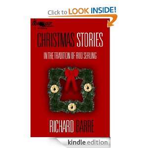 Christmas Stories In the Tradition of Rod Serling Richard Barre 