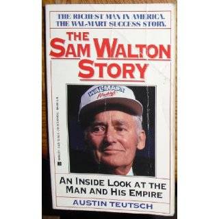 Sam Walton Story by Austin Teutsch ( Paperback   July 1, 1992)