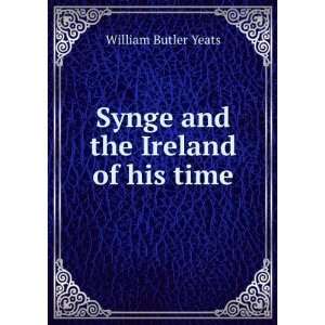   and the Ireland of his time William Butler Yeats  Books