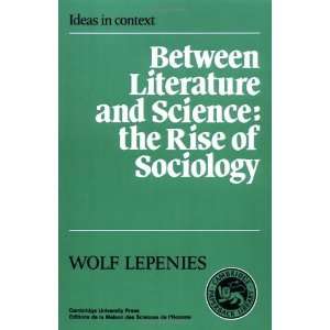   Rise of Sociology (Ideas in Context) [Paperback] Wolf Lepenies Books