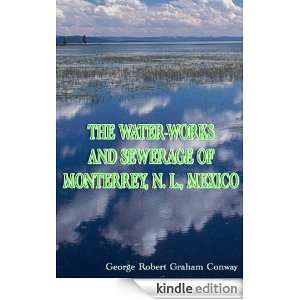   of Monterrey George Robert Graham Conway  Kindle Store