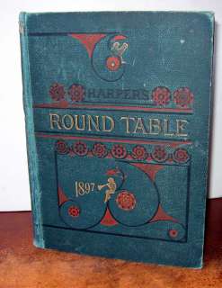 Harpers Round Table November 1896   October 1897 HB Illustrated 