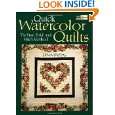 Quick Watercolor Quilts The Fuse, Fold, and Stitch Method by Dina 