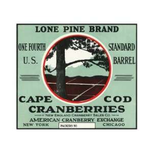  Cape Cod, Massachusetts, Lone Pine Brand Cranberry Label 