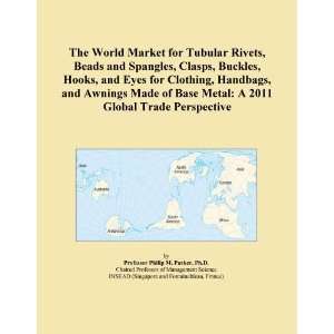  Awnings Made of Base Metal A 2011 Global Trade Perspective [