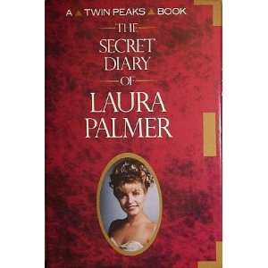  The Secret Diary of Laura Palmer (A Twin Peaks Book) (A Twin 