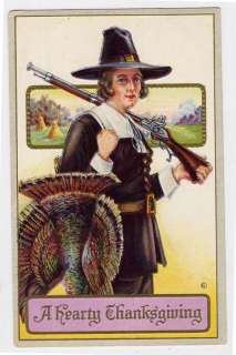 1909 THANKSGIVING Pilgrim Turkey Musket Gun Embossed postcard