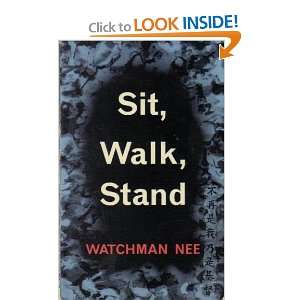  Sit, Walk, Stand Watchman Nee Books