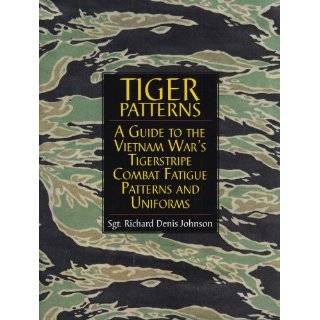  Tiger Patterns A Guide to the Vietnam Wars Tigerstripe 